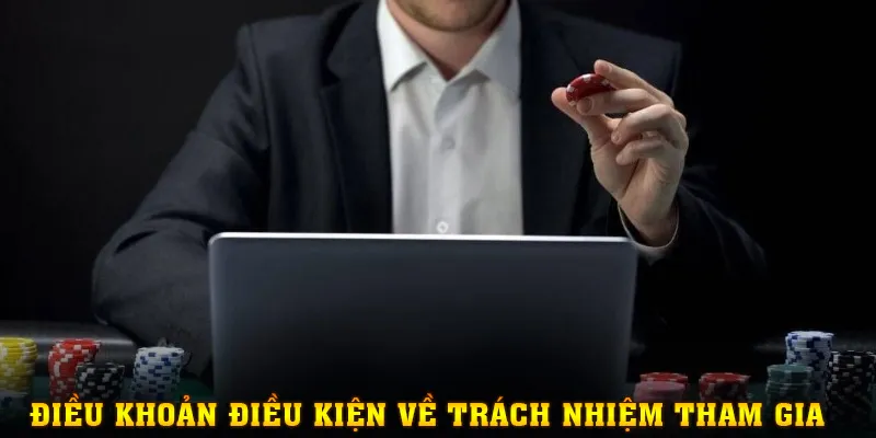 Trách nhiệm của thành viên trong chính sách điều khoản nhà cái